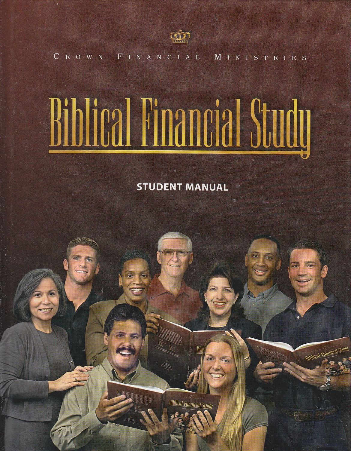Biblical Finacial Study (Crown Financial Ministries: Student Manual)...