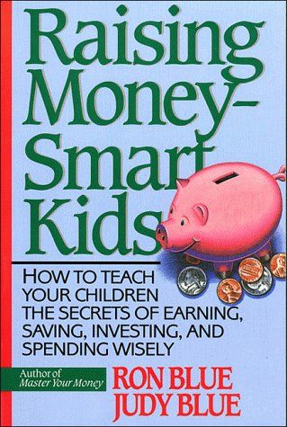 Raising Money-Smart Kids...