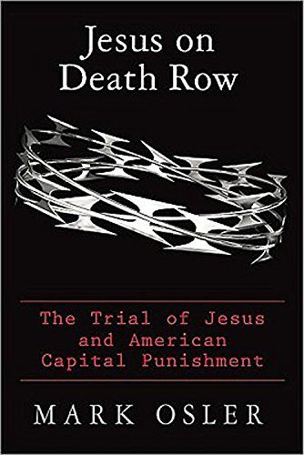 Jesus on death row..