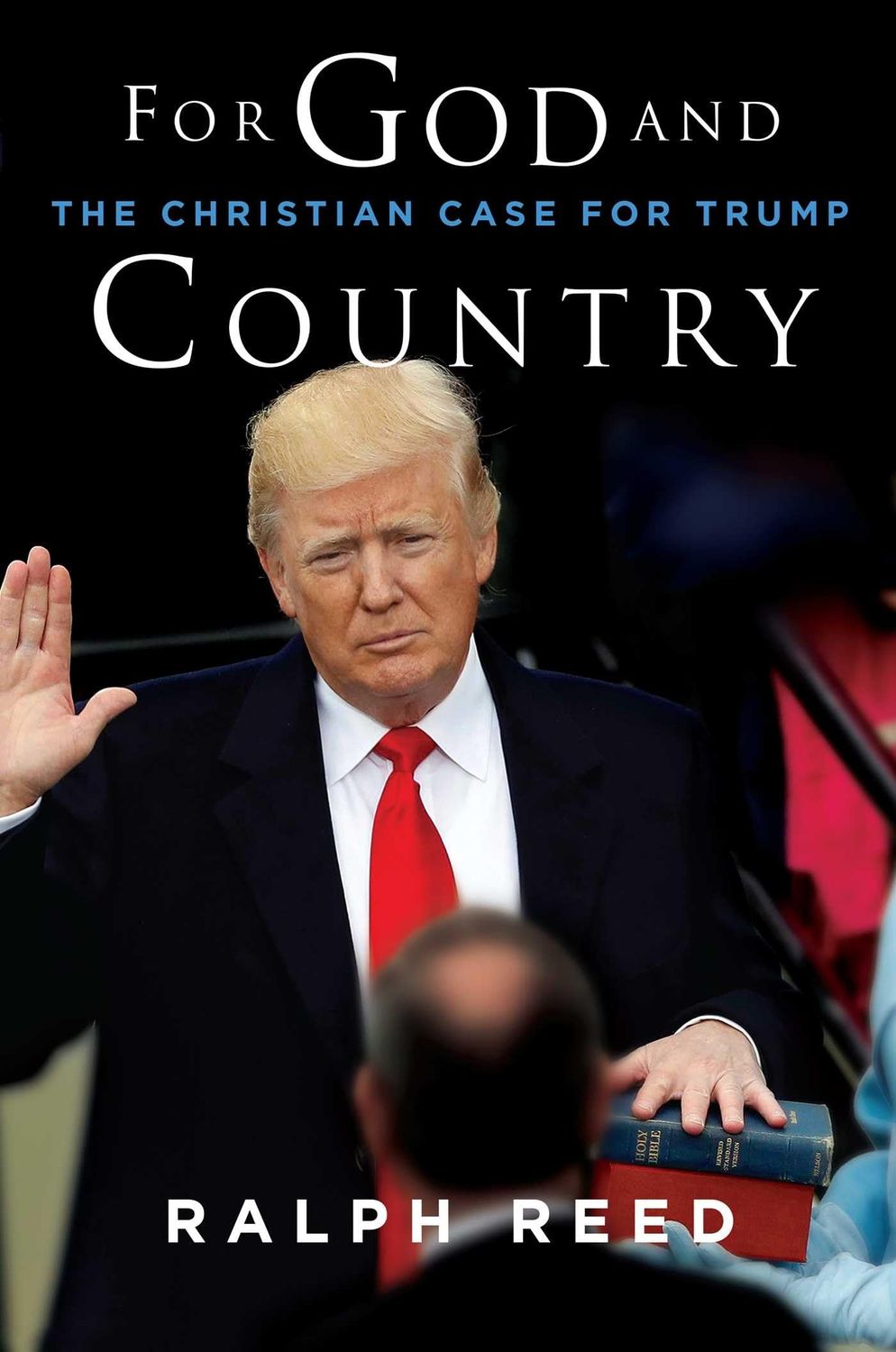 For God And Country: The Christian Case For Trump..