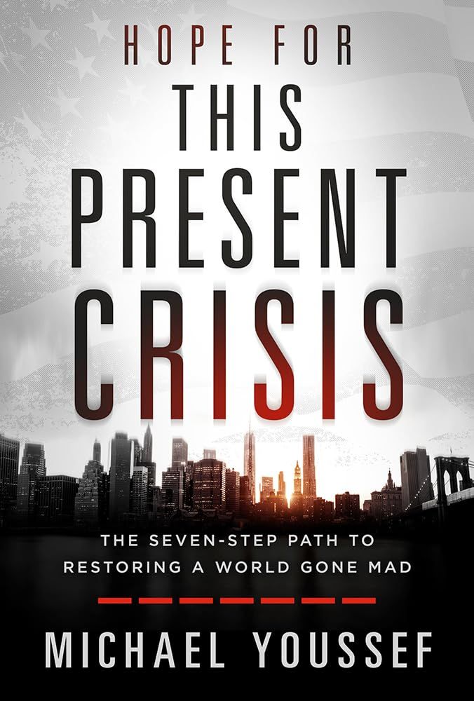 Hope for This Present Crisis..