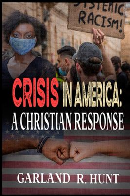 Crisis in America: A Christian Response..
