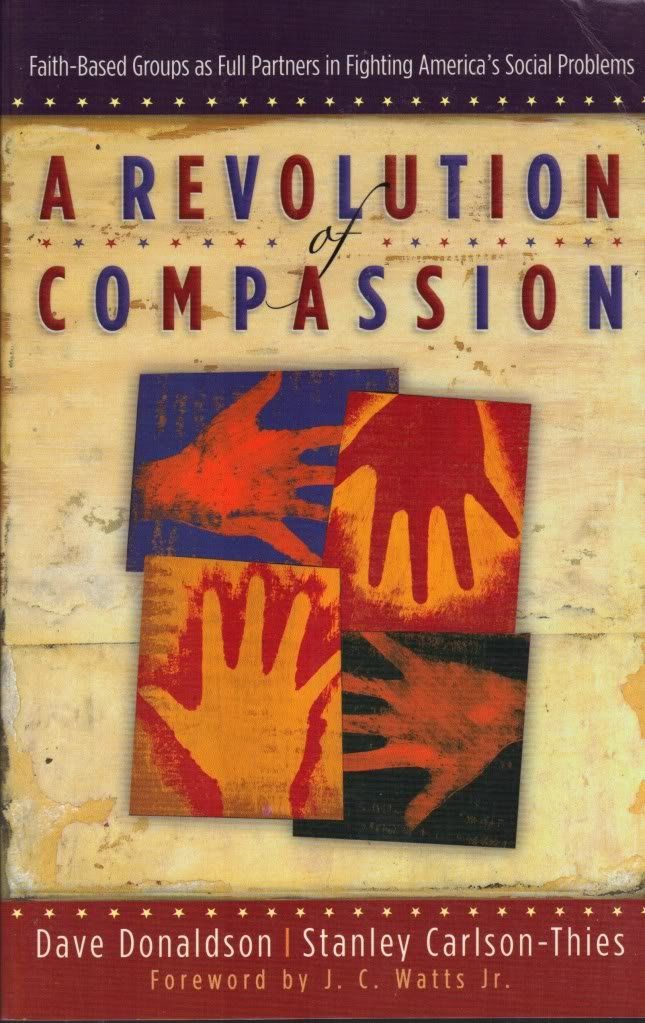 A Revolution of Compassion: Faith-Based Groups as Full Partners in Fighting Americas Social Problems..