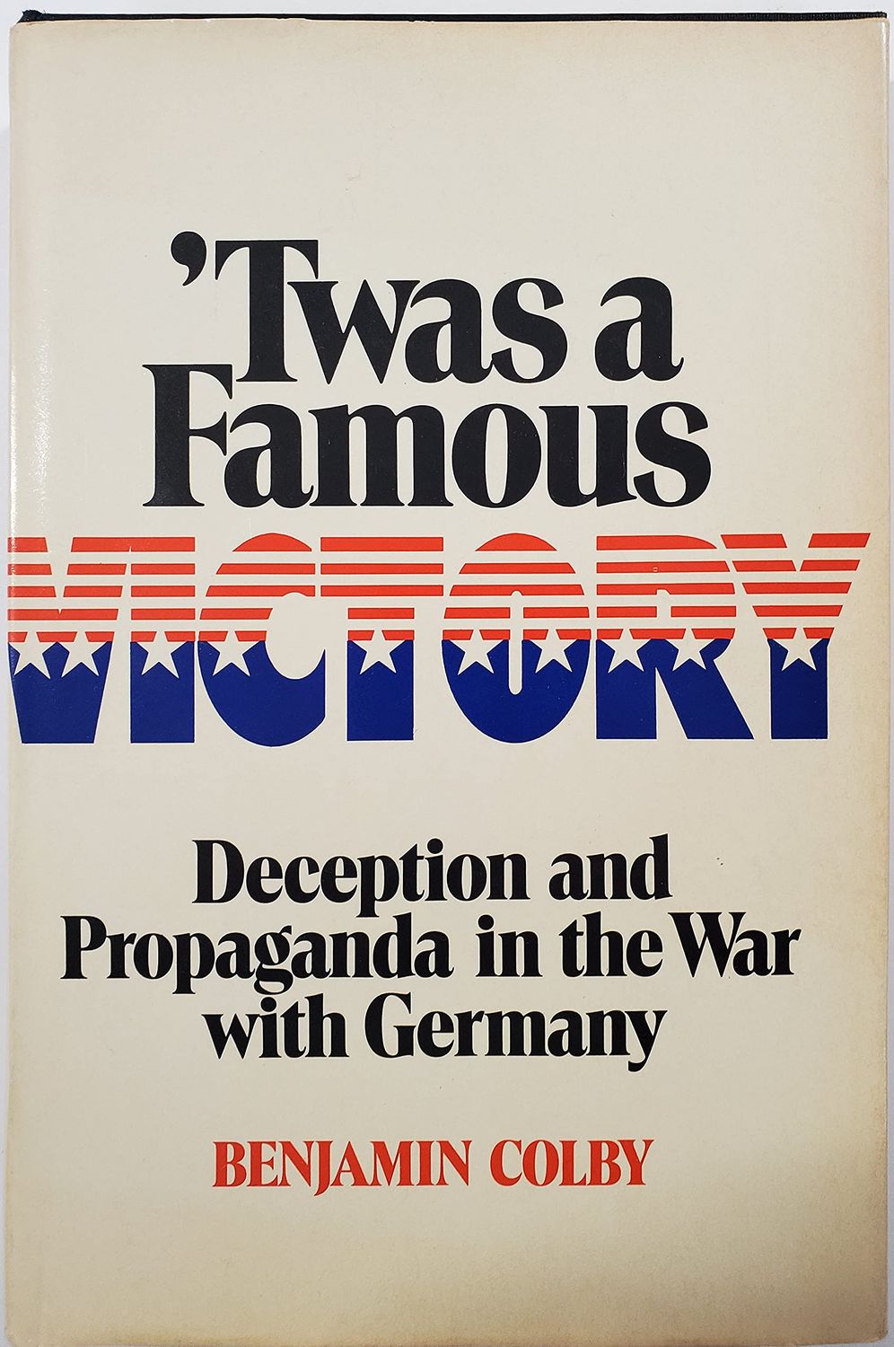 Twas a famous victory....