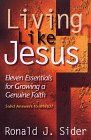 Living like Jesus: Eleven Essentials for Growing a Genuine Faith...