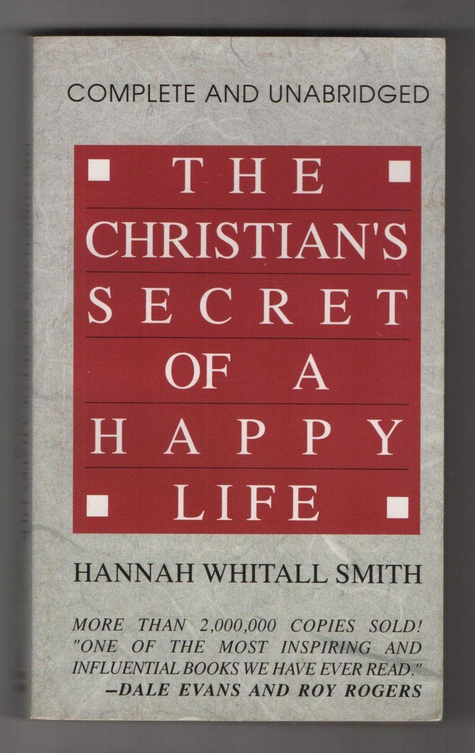 The Christians Secret of a Happy Life...