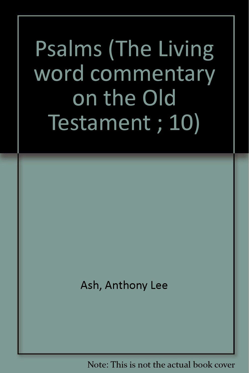 Psalms (The Living word commentary on the Old Testament ; 10)....