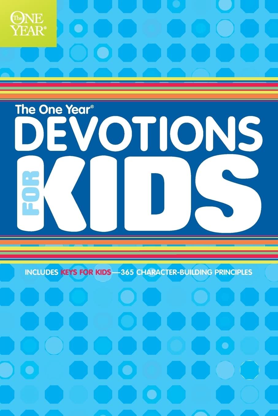The One Year Book of Devotions for Kids #1 (One Year Book)