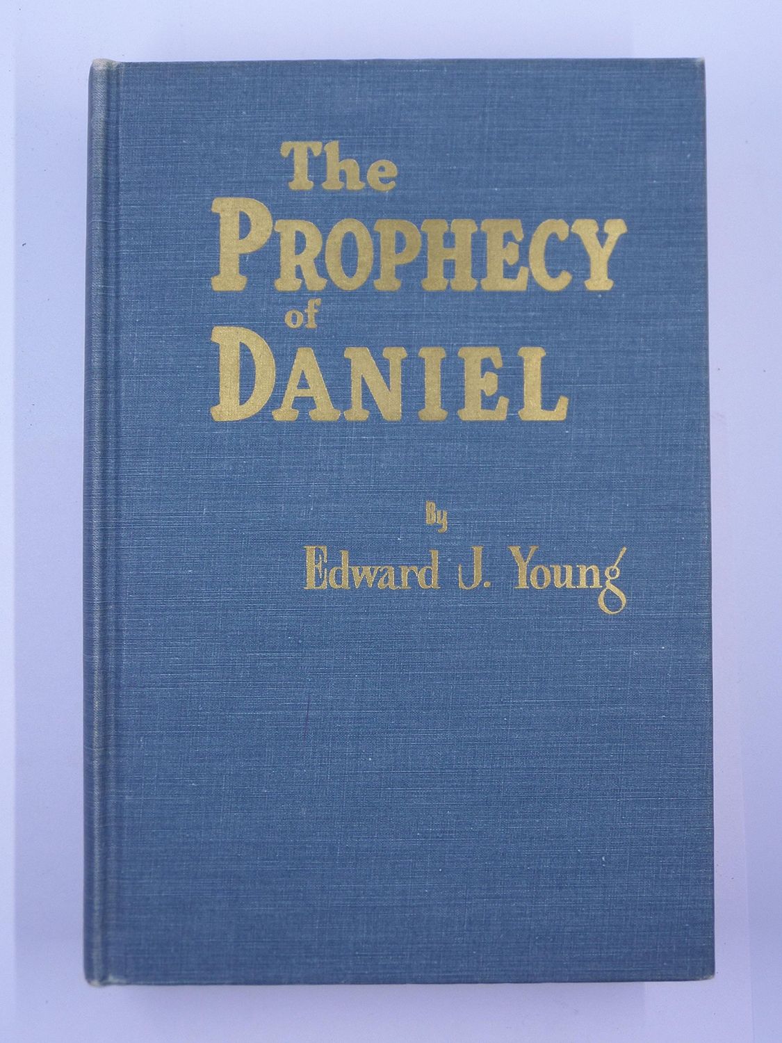 The Prophecy of Daniel: A Commentary...