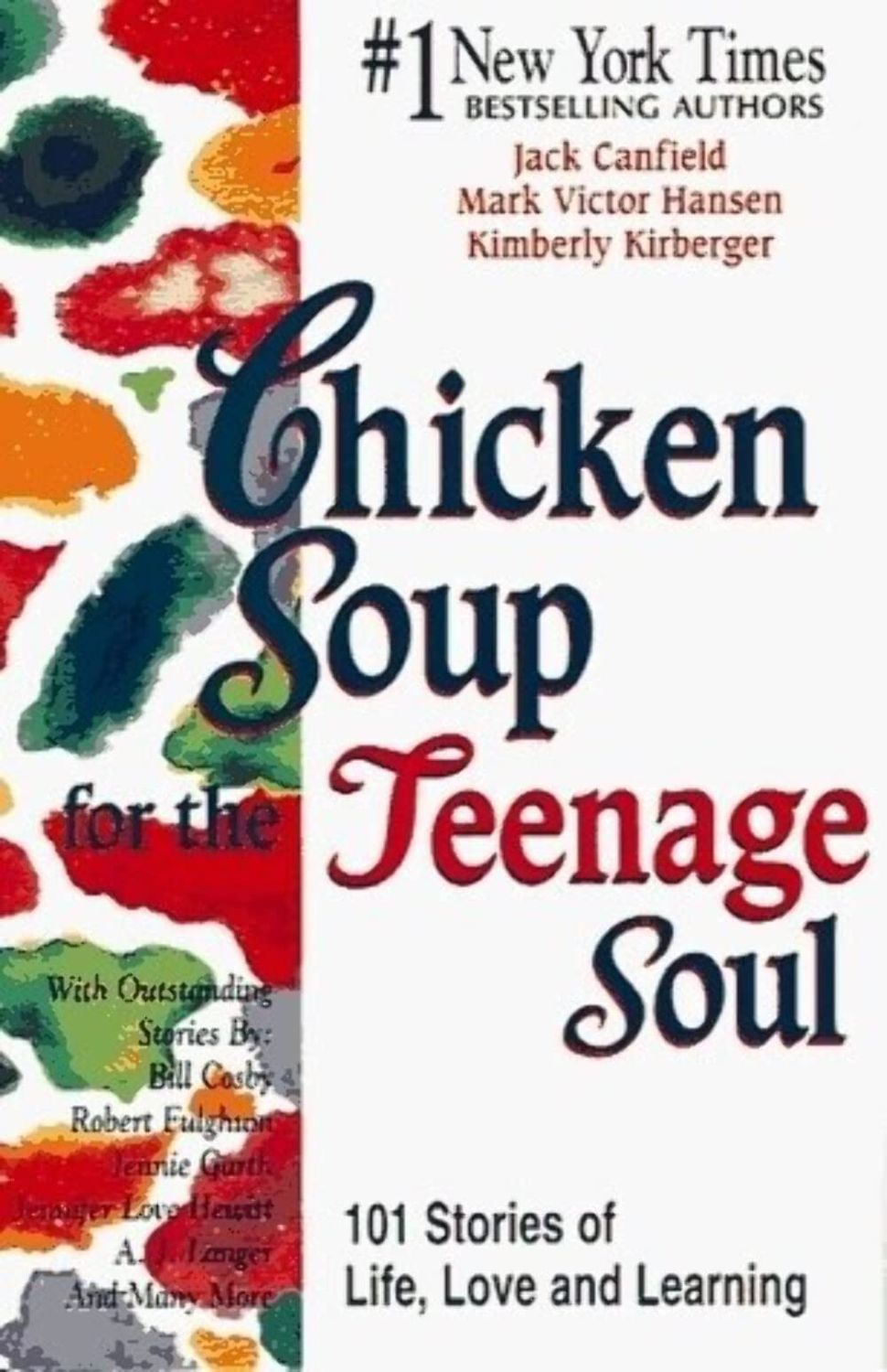 Chicken Soup For The Teenage Soul...
