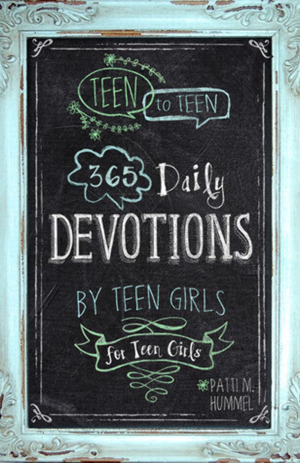 Teen to Teen: 365 Daily Devotions by Teen Girls for Teen Girls.