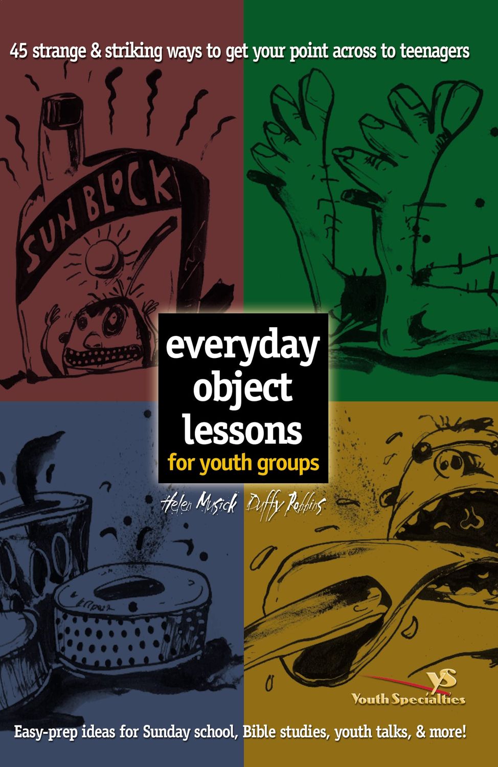 Everyday Object Lessons for Youth Groups...