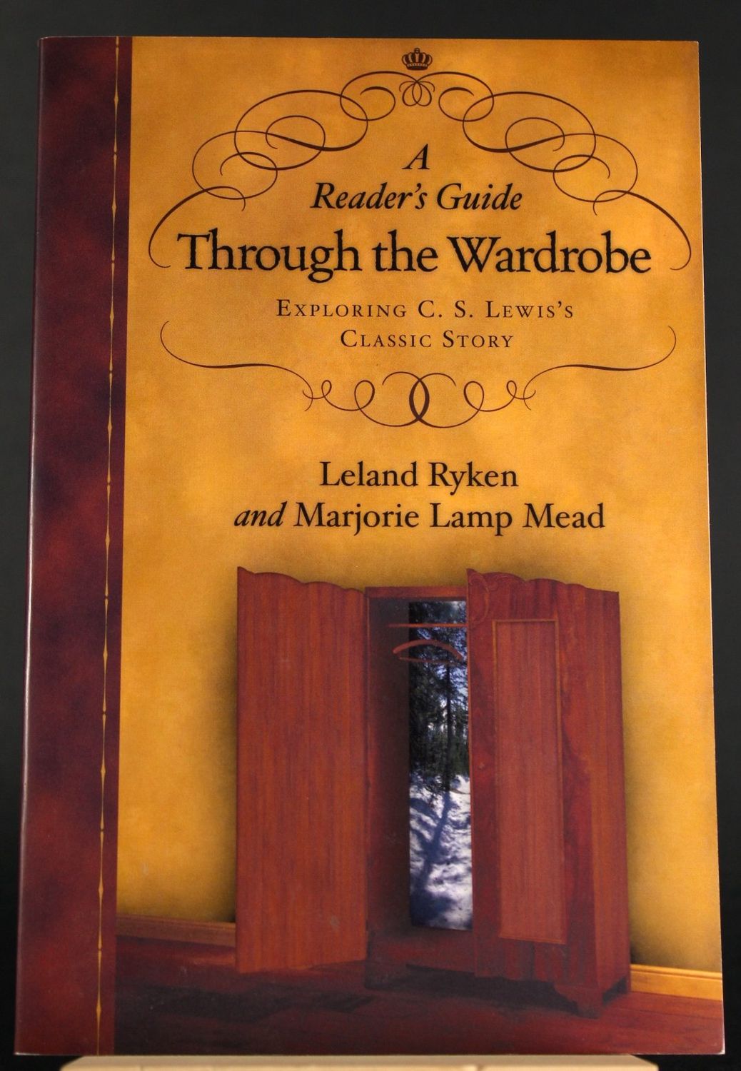 A Reader's Guide Through the Wardrobe: Exploring C. S. Lewis Classic Story..