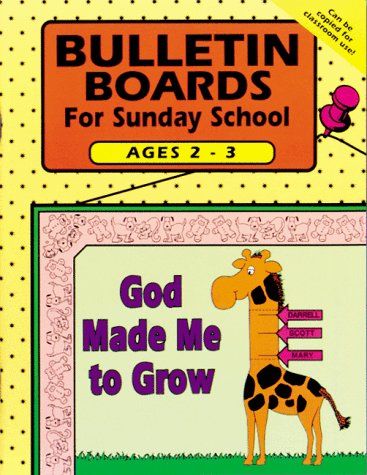 Bulletin Boards for Sunday School: Ages 2&amp;3