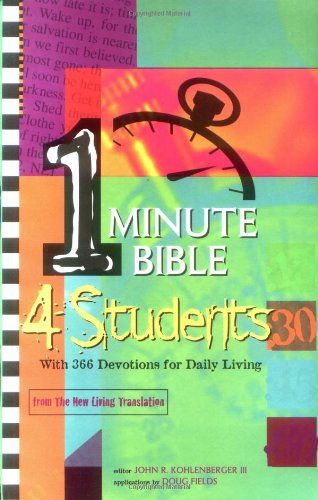 One-Minute Bible 4 Students: With 366 Devotions for Daily Living....