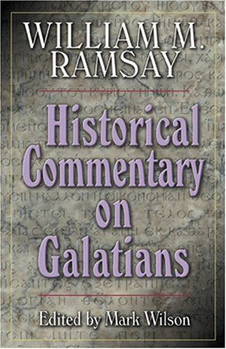 Historical Commentary on Galatians..
