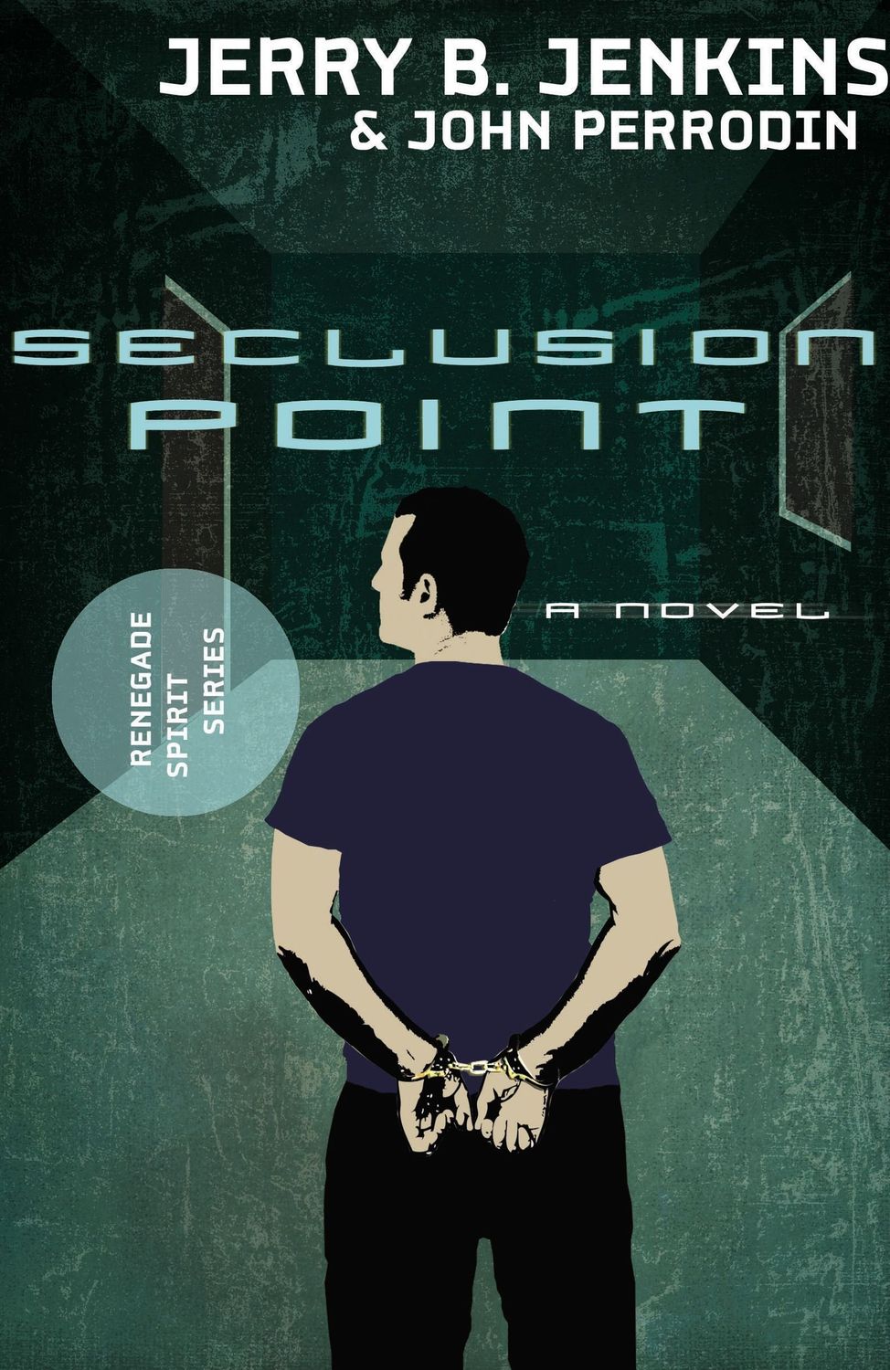Seclusion Point (Renegade Spirit Series #3)...