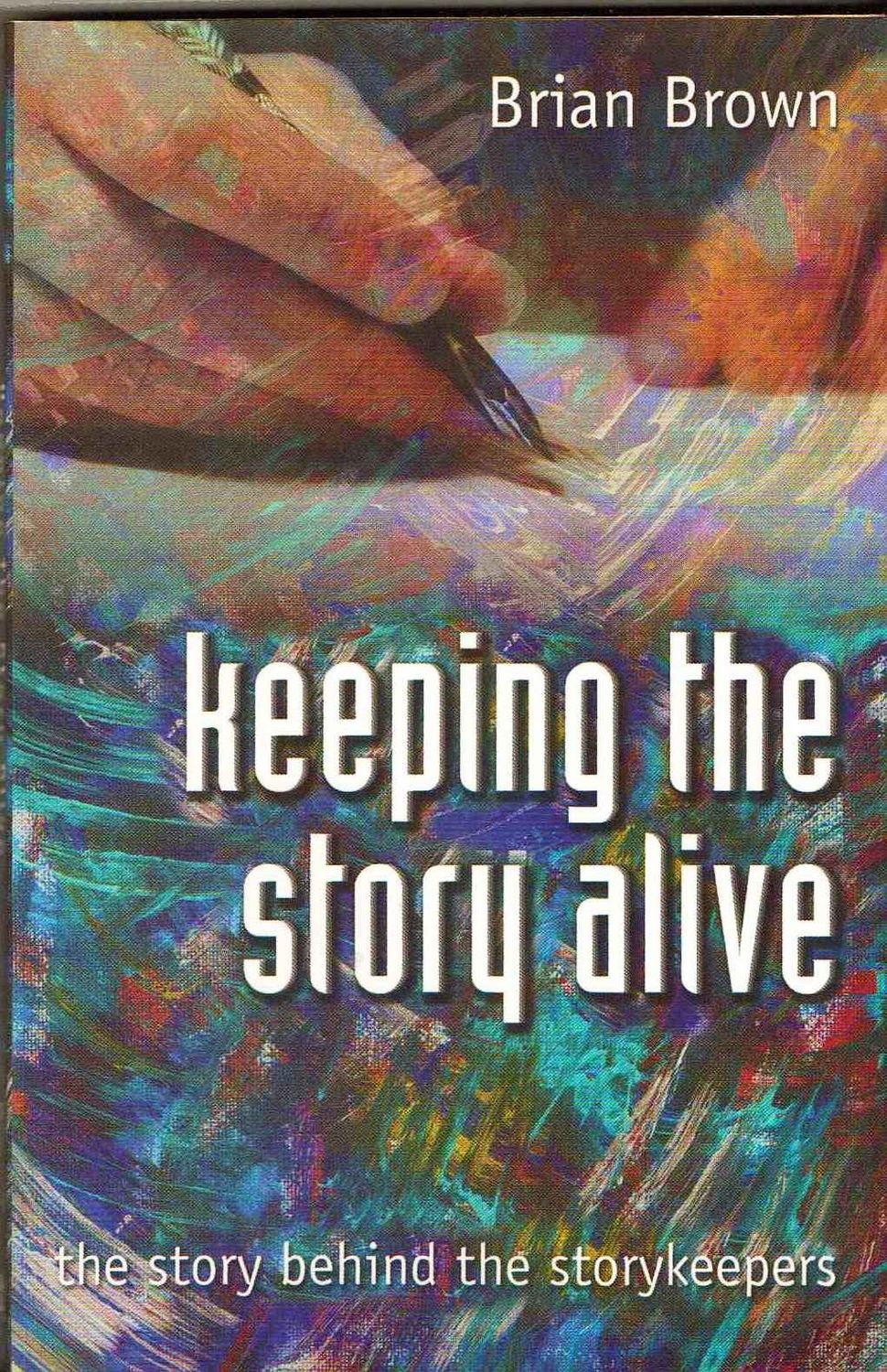 Keeping the story alive...