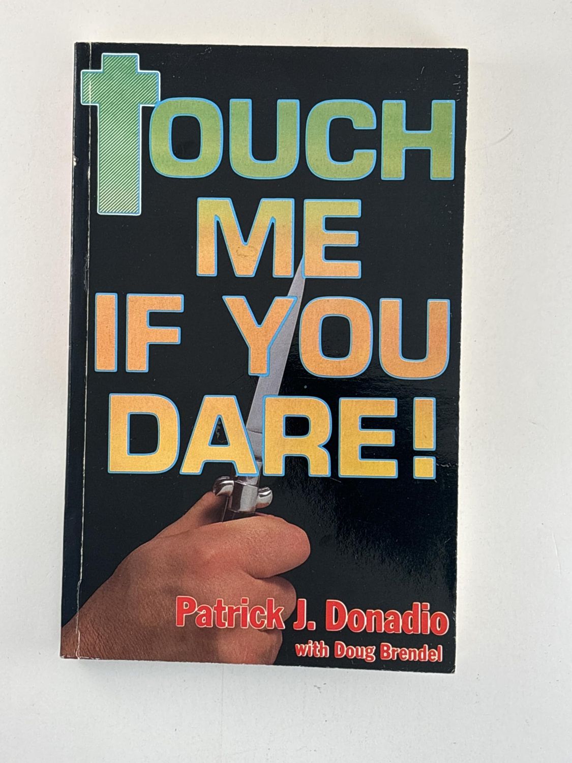 Touch Me If You Dare!...