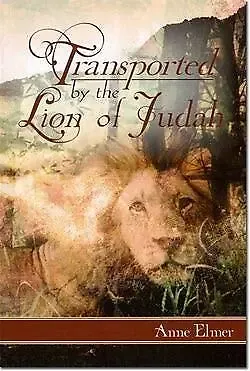Transported By The Lion Of Judah..