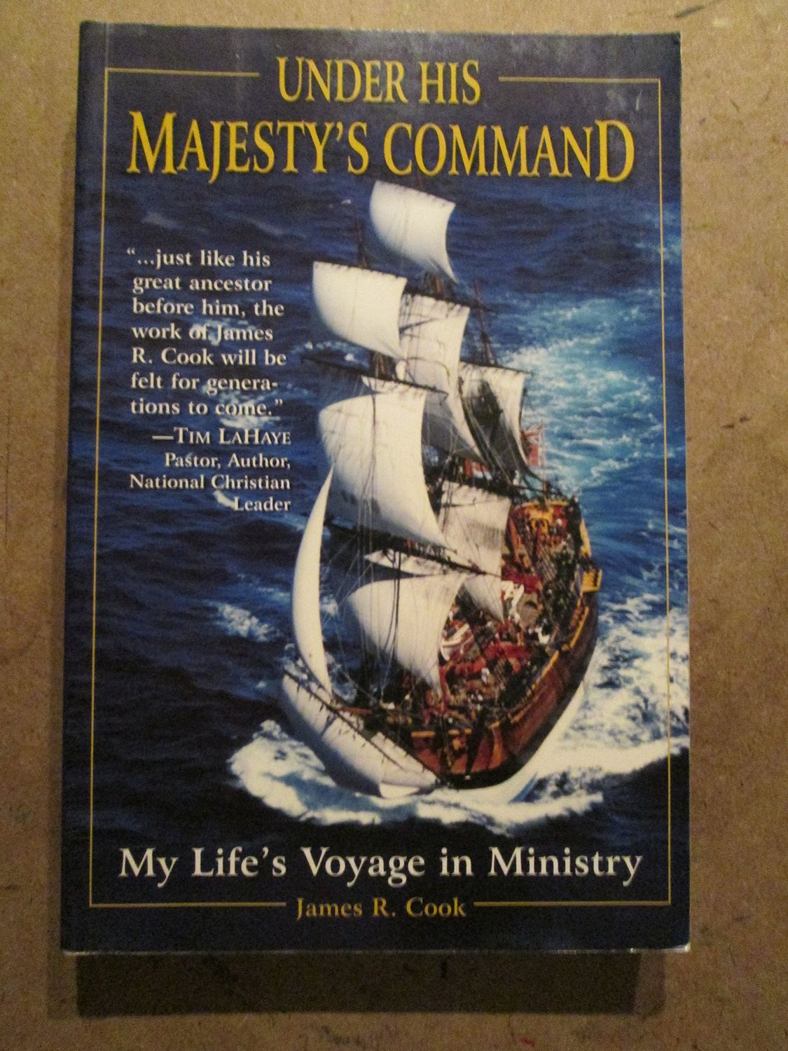 Under His Majesty&#39;s Command James R. Cook...