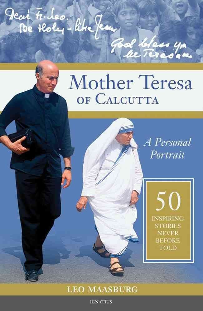 Mother Teresa of Calcutta..