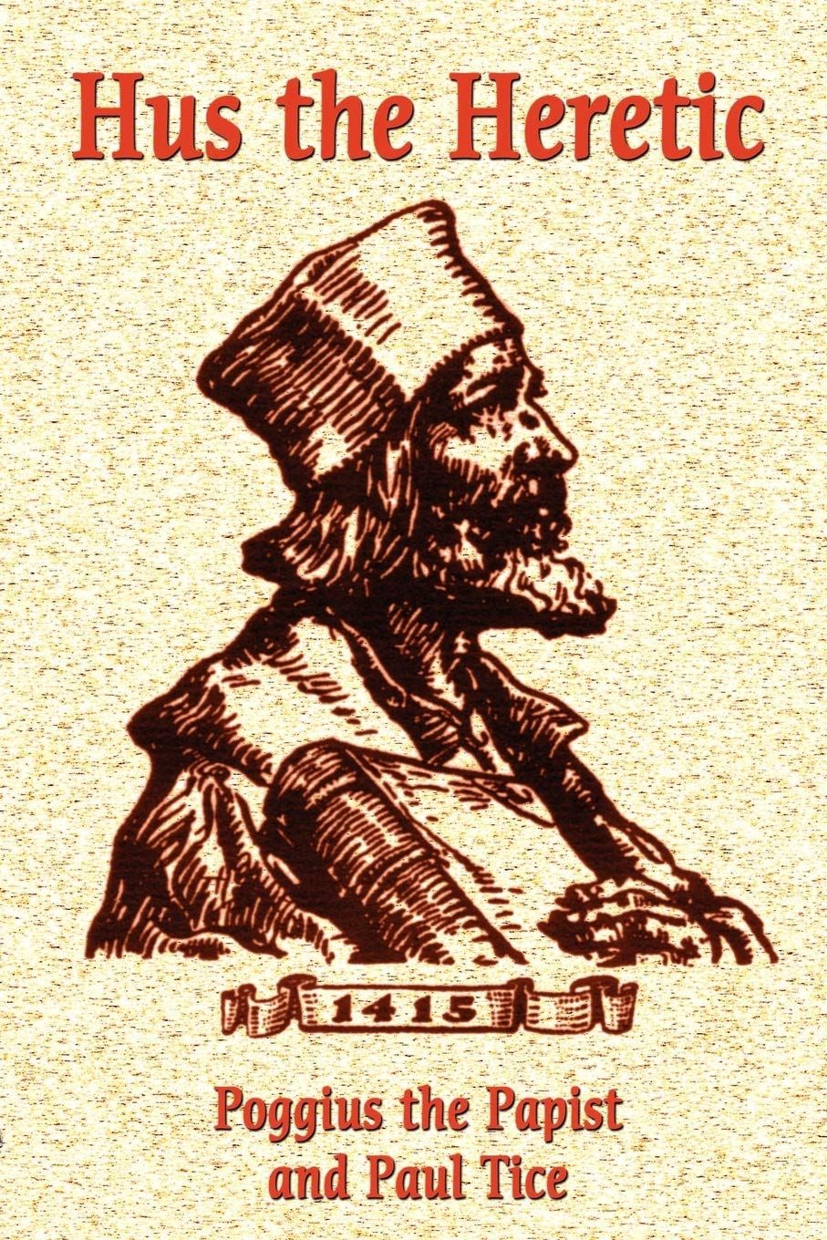 Hus the Heretic..