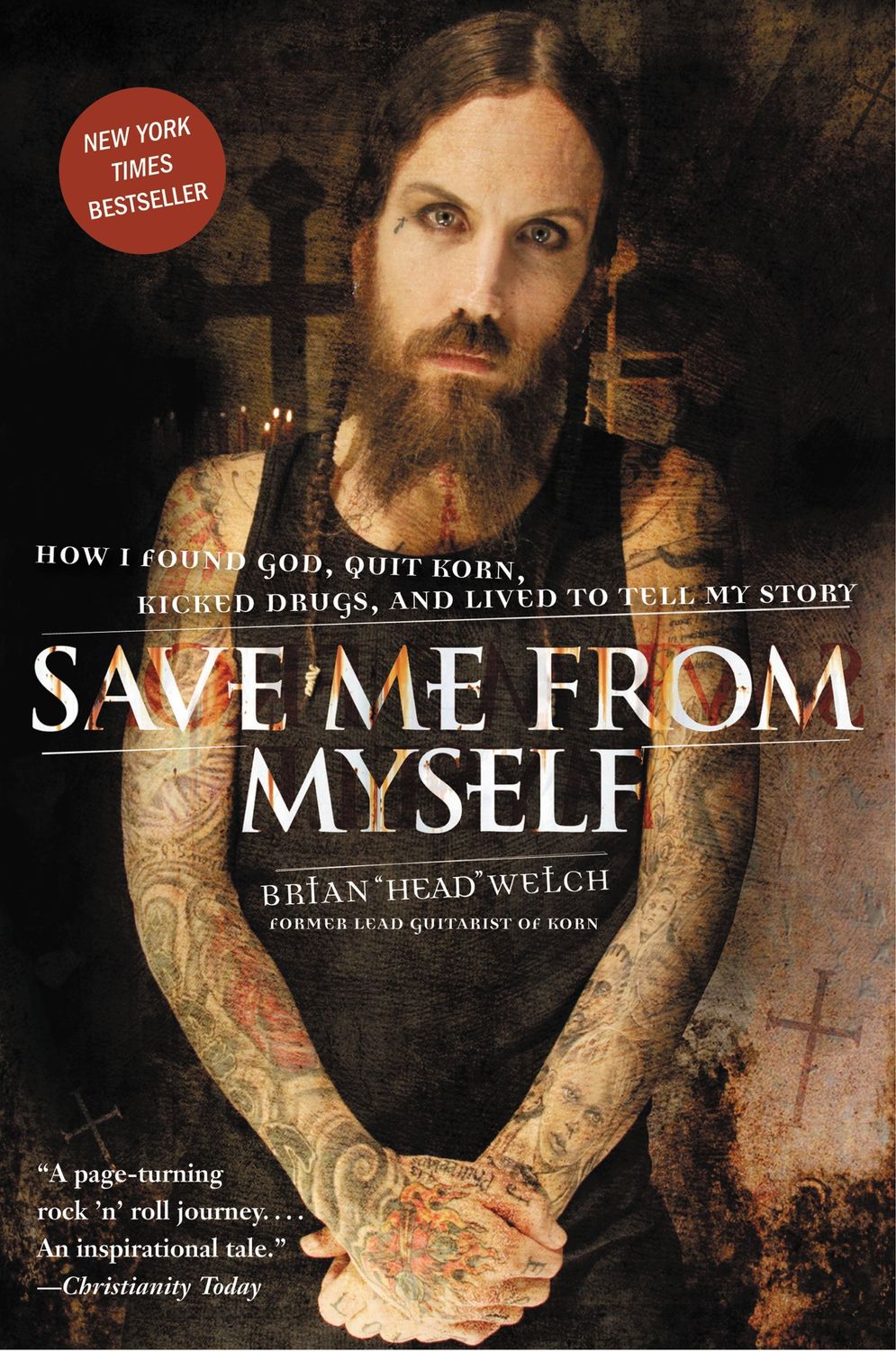 Save Me from Myself: How I Found God, Quit Korn, Kicked Drugs, and Lived to Tell My Story...