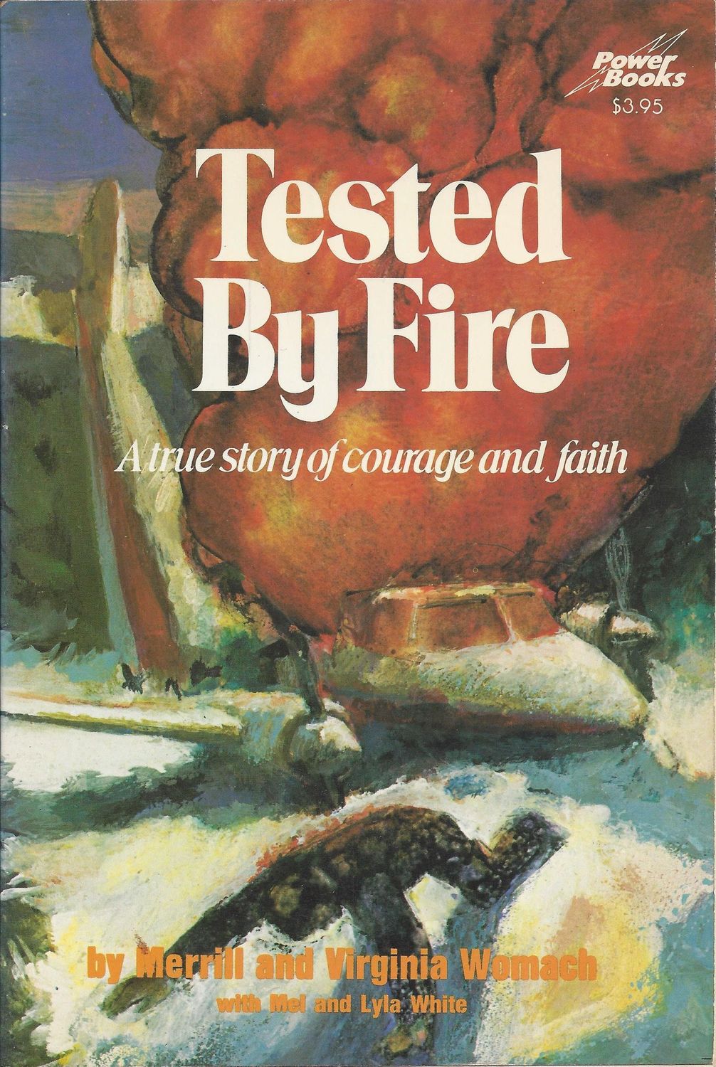 Tested by Fire...