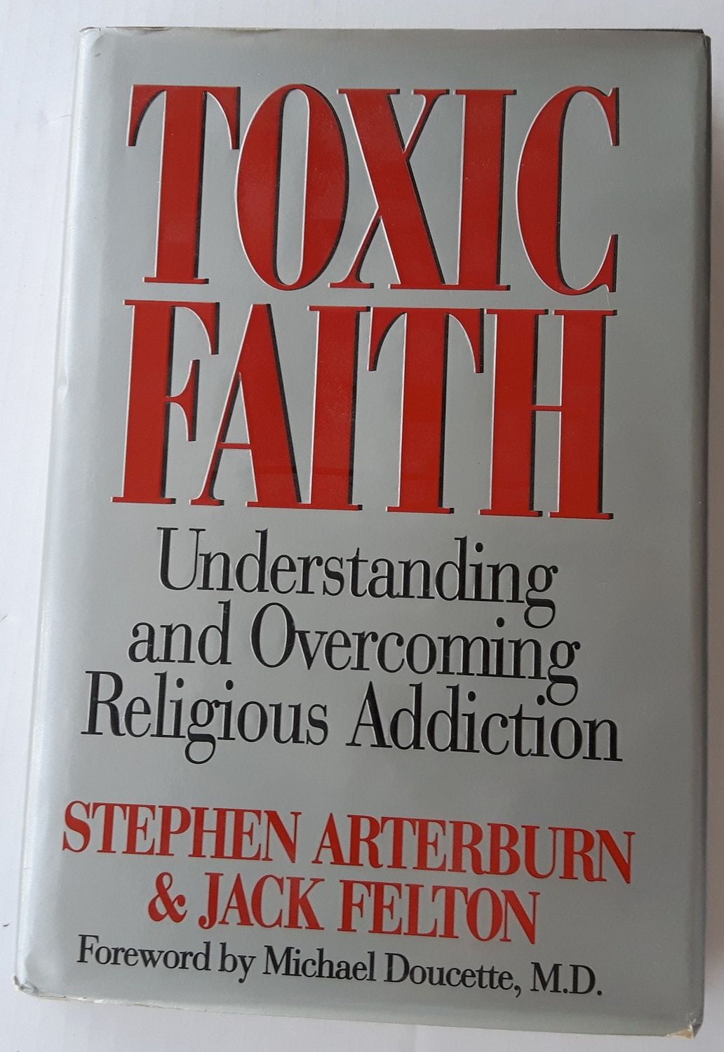 Toxic Faith...