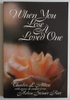 When You Lose a Loved One...