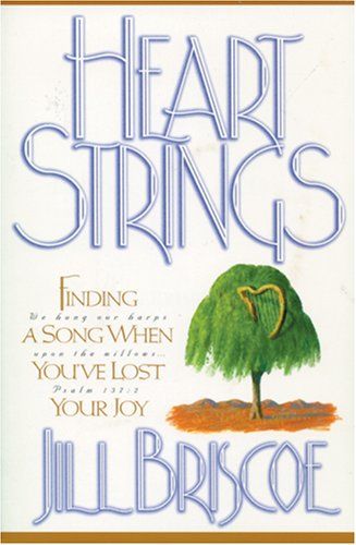 Heartstrings: Finding a Song When You've Lost Your Joy..