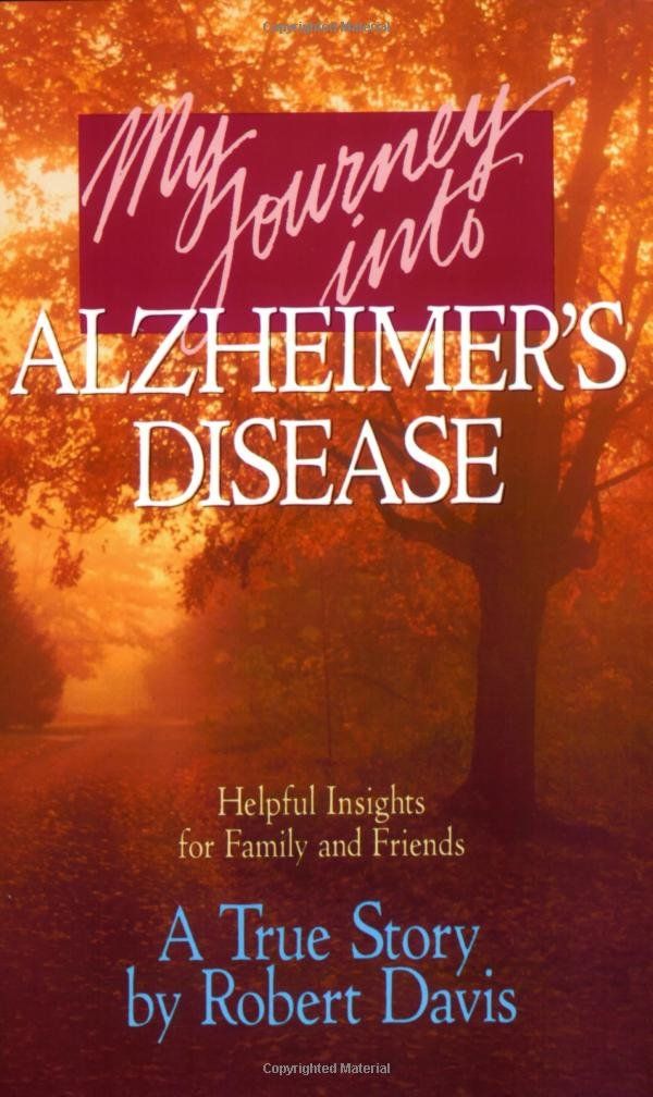 My Journey into Alzheimer's Disease...