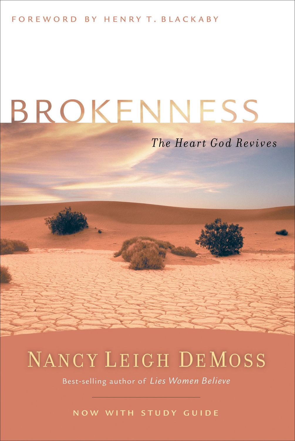 Brokenness: The Heart God Revives (Revive Our Hearts)...