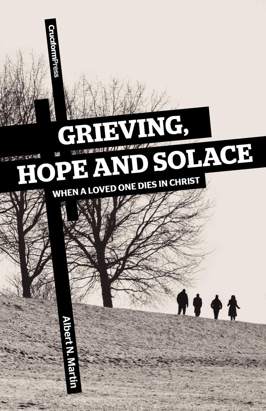 Grieving, Hope and Solace..