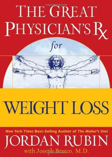The Great Physician's RX for Weight Loss...