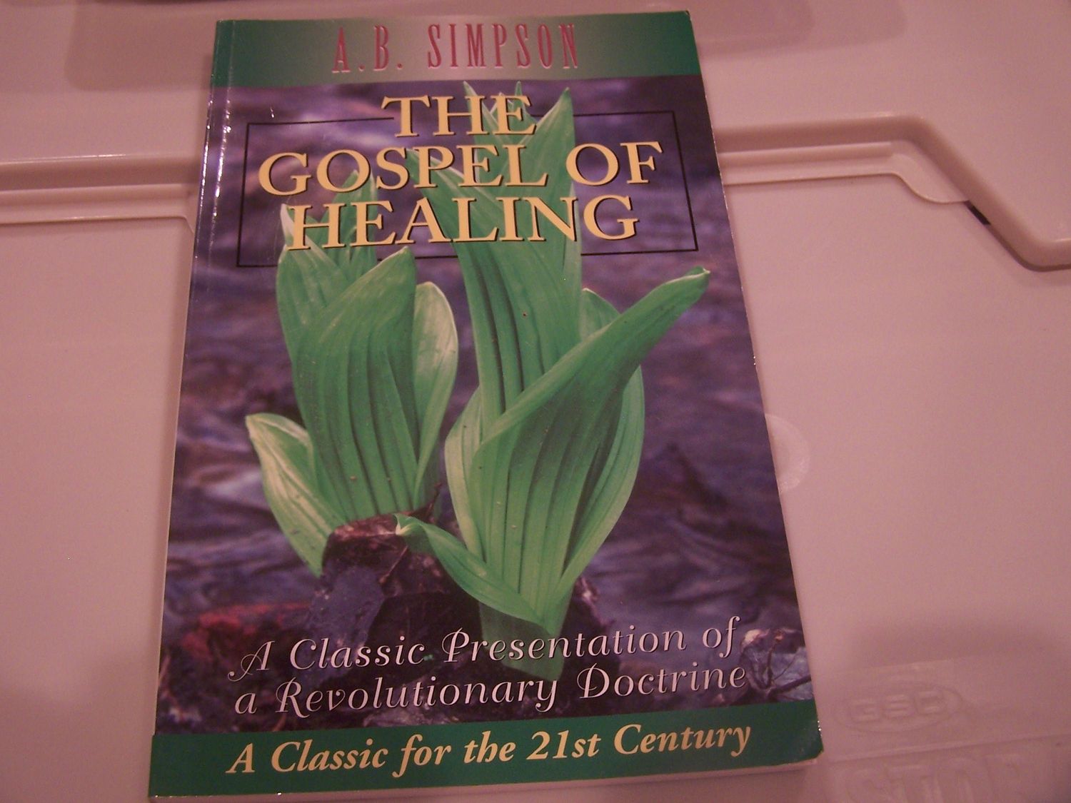 The Gospel of Healing..