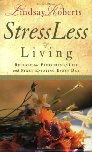 Stressless living..