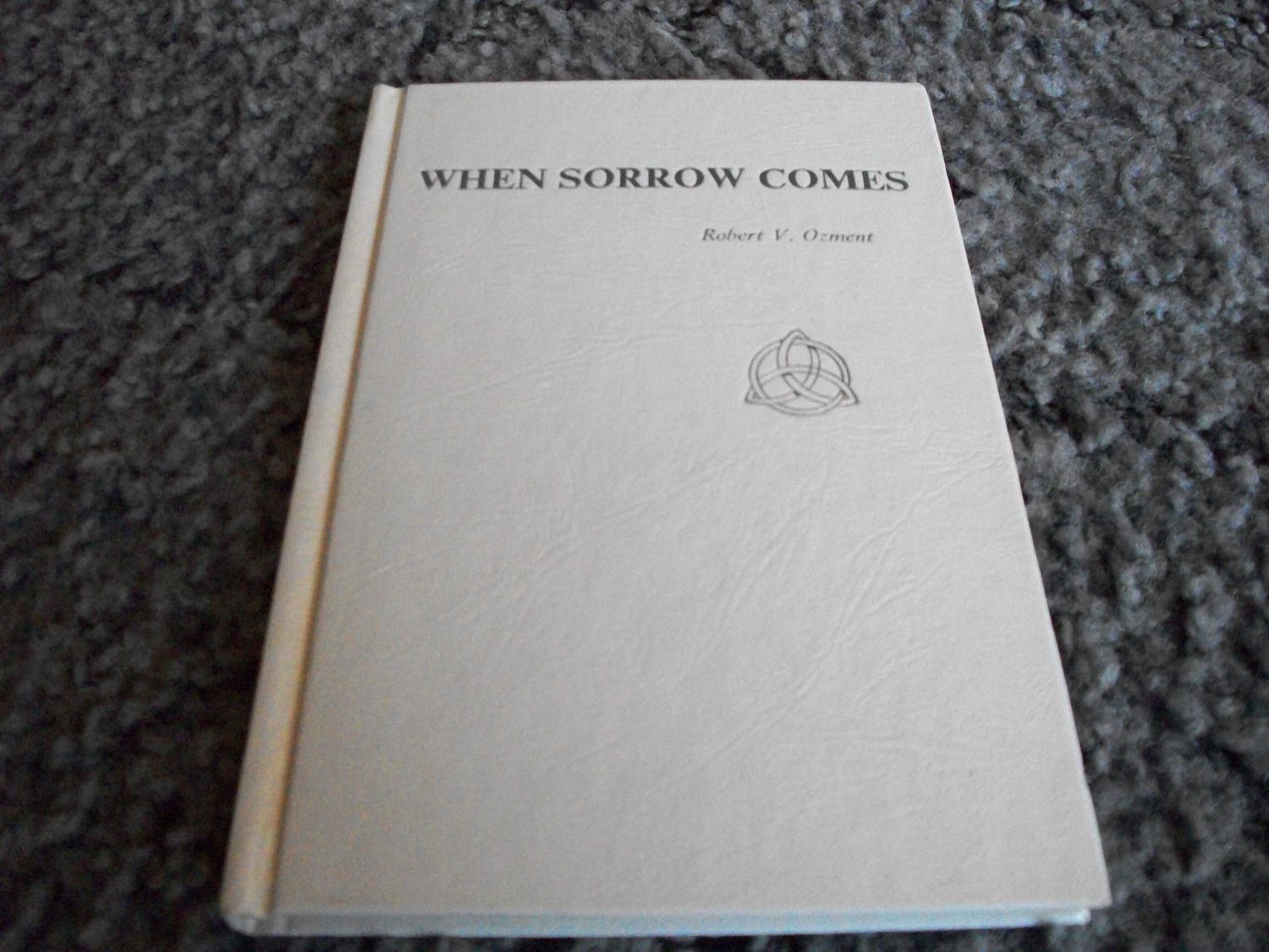 When Sorrow Comes...