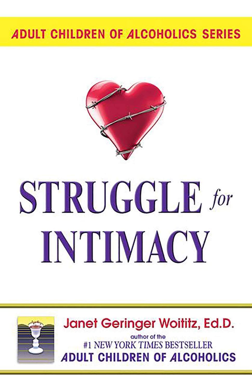 Struggle for Intimacy (Adult Children of Alcoholics series)...