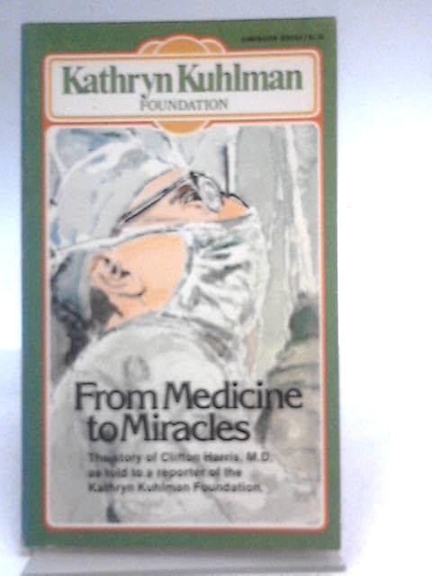 From medicine to miracles...