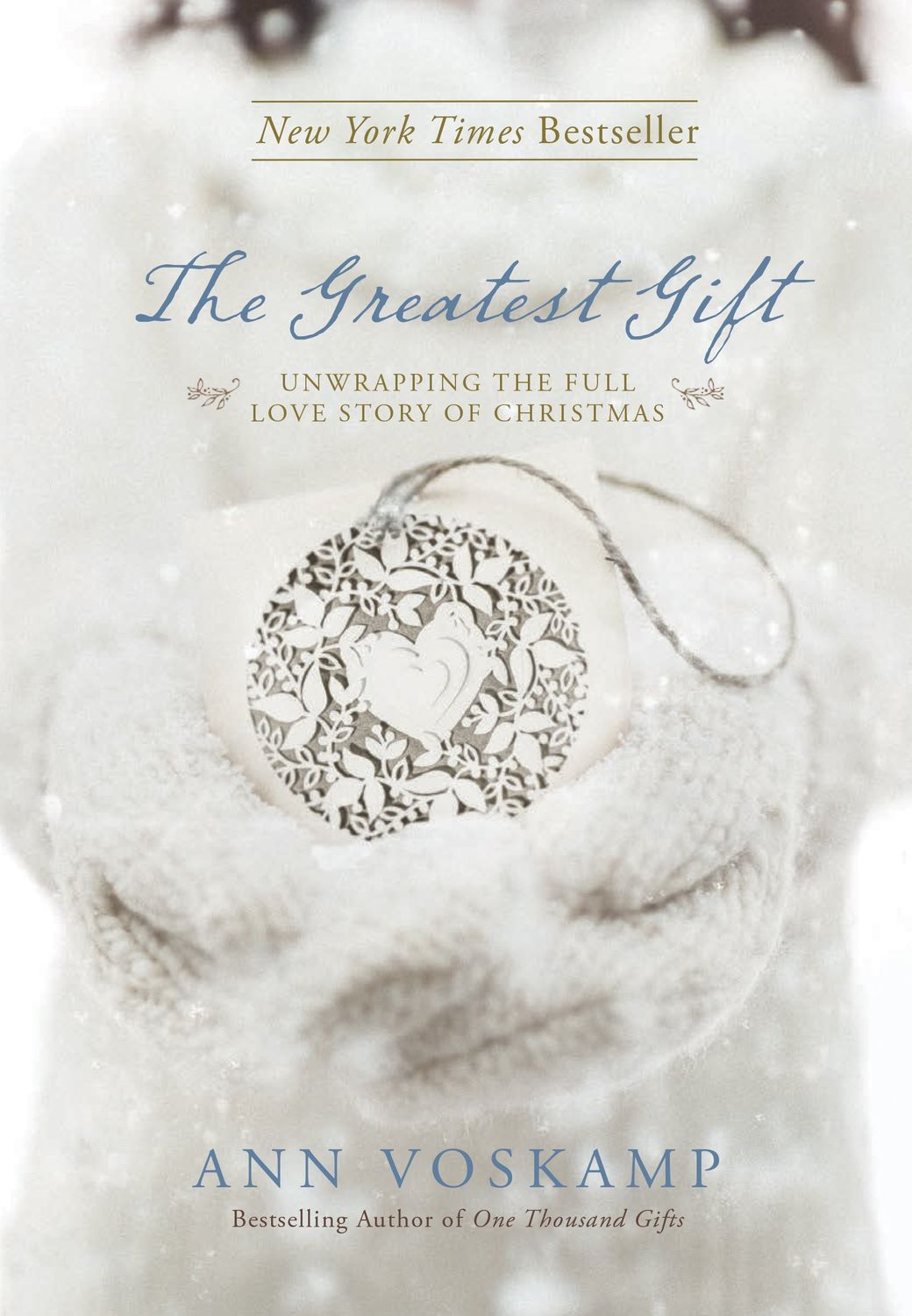 The greatest gift..