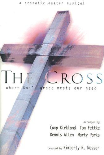 The Cross: Where God&#39;s Grace Meets Our Need...