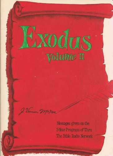 Exodus Volume II, Chapters 19-40 (First Printing)..