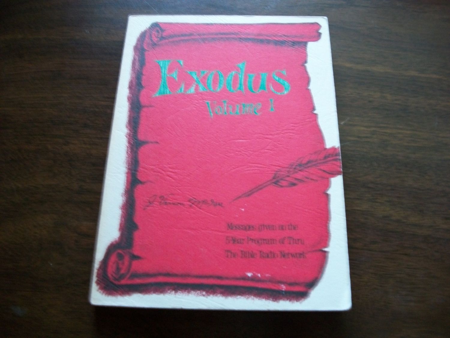 Exodus Volume I, Chapters 1-18 Thru the Bible Radio Network..