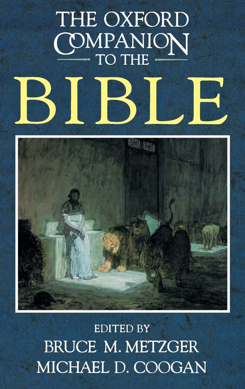 The Oxford Companion To the Bible...