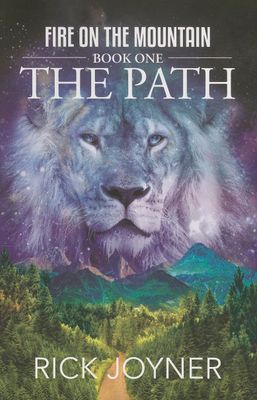 The Path: Fire on the Mountain, Book 1