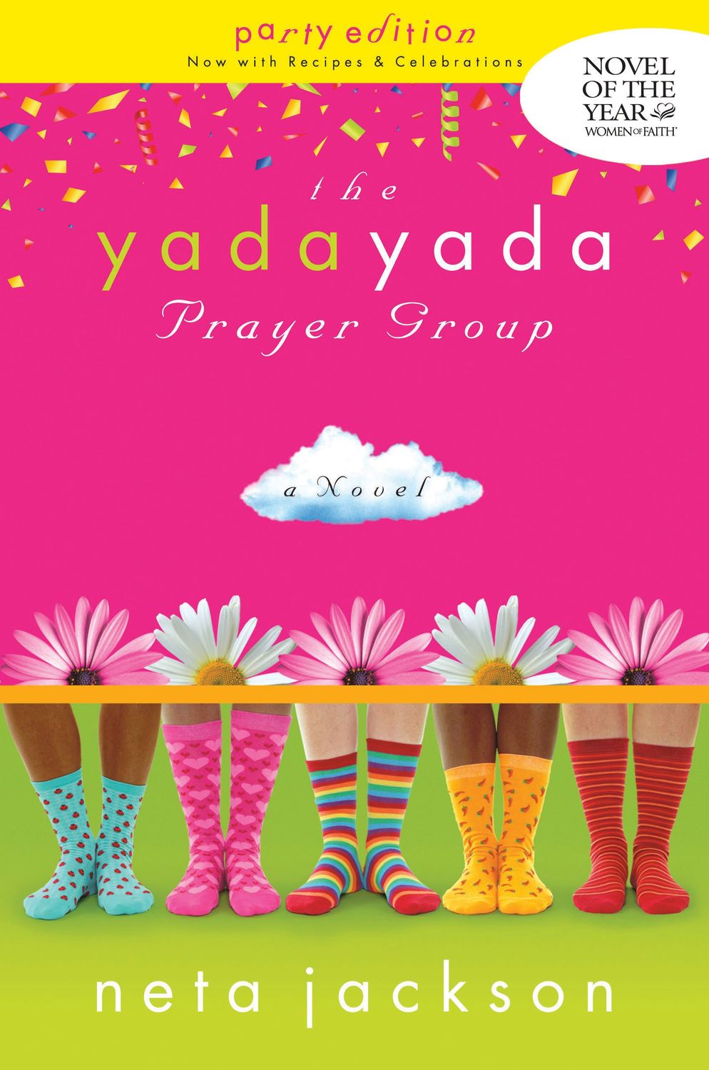The Yada Yada Prayer Group, Book 1 (Repackaged): Party Edition with Celebrations &amp; Recipes...
