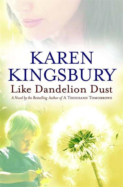 Like Dandelion Dust...