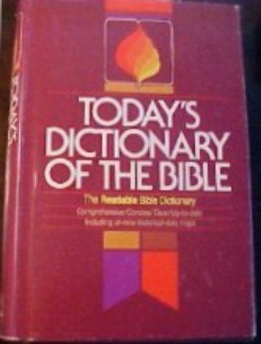 Today's Dictionary of the Bible....